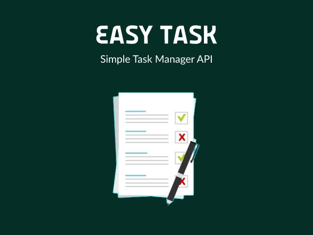 Easy Task – Simple Task Manager API